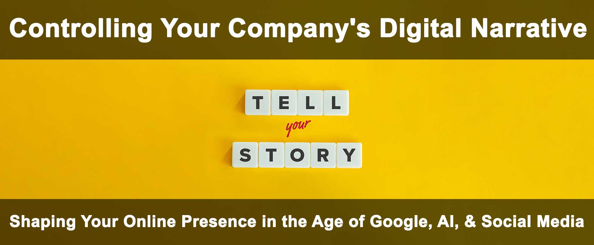 Shaping Your Online Presence in the Age of Google, AI, & Social Media